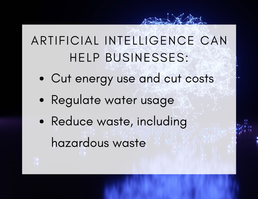 Environmental Intelligence: How AI Helps Businesses Save Money and Save the Planet